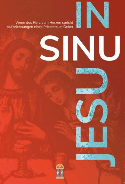 IN SINU JESU, Ein benediktinischer Mönch - Paperback - 9783864171178