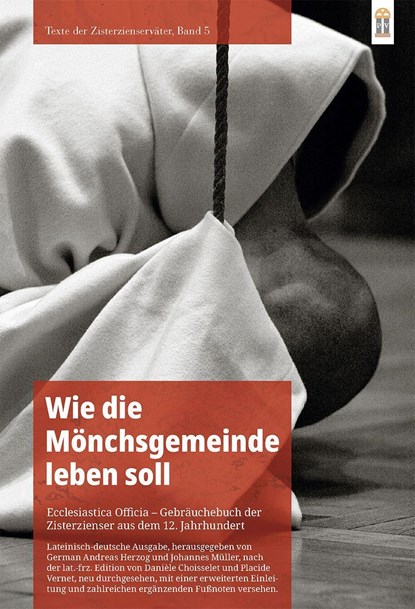 Wie die Mönchsgemeinde leben soll, German Andreas Herzog ; Johannes Müller - Paperback - 9783864171987