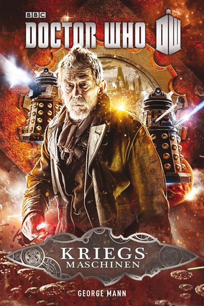 Doctor Who - Kriegsmaschinen, George Mann - Paperback - 9783864252921