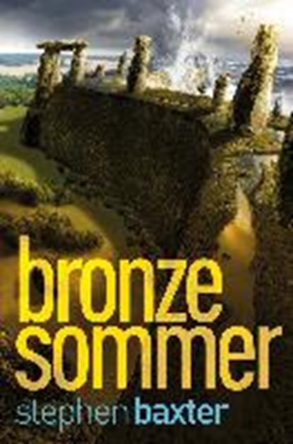 Baxter, S: Nordland-Trilogie 2: Bronzesommer, BAXTER,  Stephen - Paperback - 9783864254512