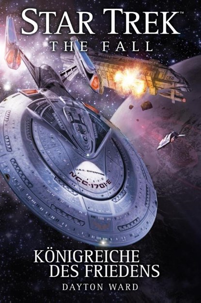 Star Trek - The Fall 5: Königreiche des Friedens, Dayton Ward - Paperback - 9783864257827