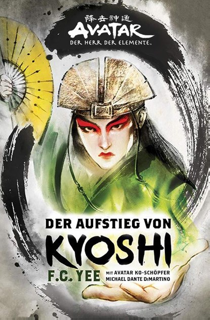 Avatar - Der Herr der Elemente: Der Aufstieg von Kyoshi, F. C. Yee - Paperback - 9783864258619