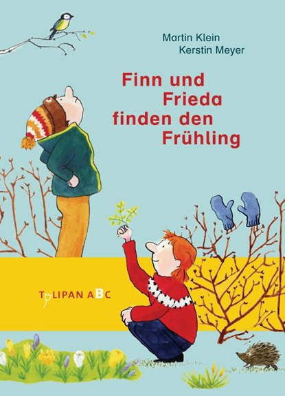 Finn und Frieda finden den Frühling, Martin Klein - Gebonden - 9783864294112