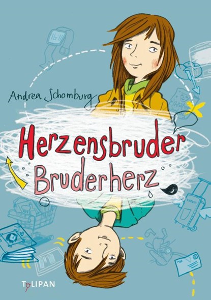 Herzensbruder, Bruderherz, Andrea Schomburg - Gebonden - 9783864294181