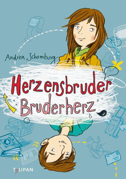 Herzensbruder, Bruderherz, Andrea Schomburg - Gebonden - 9783864294181