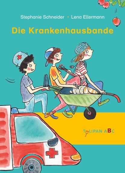 Die Krankenhausbande, Stephanie Schneider - Gebonden - 9783864294334