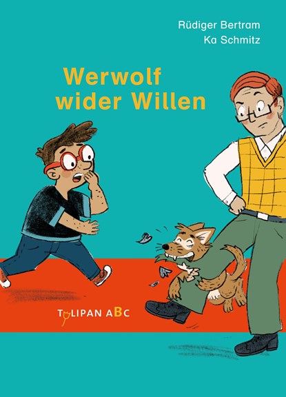 Werwolf wider Willen, Rüdiger Bertram - Gebonden - 9783864295263