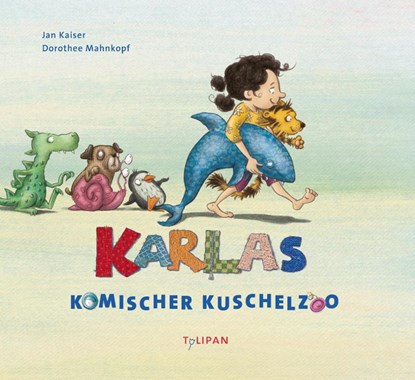 Karlas komischer Kuschelzoo, Jan Kaiser - Gebonden - 9783864295300
