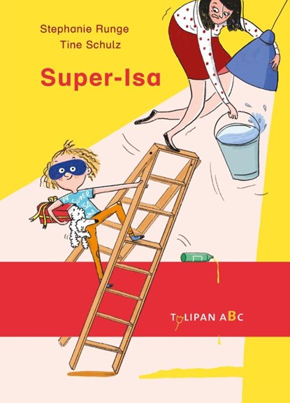 Super-Isa, Stephanie Runge - Gebonden - 9783864295683