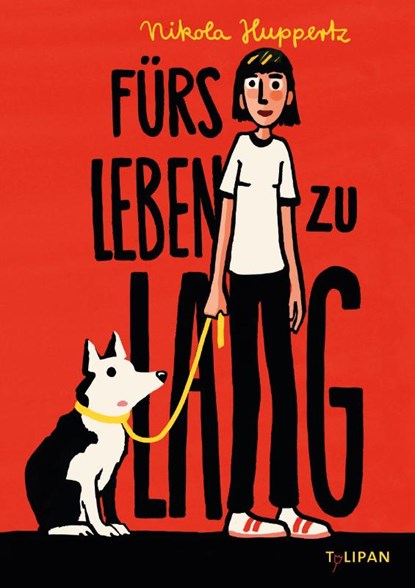 Fürs Leben zu lang, Nikola Huppertz - Gebonden - 9783864295706