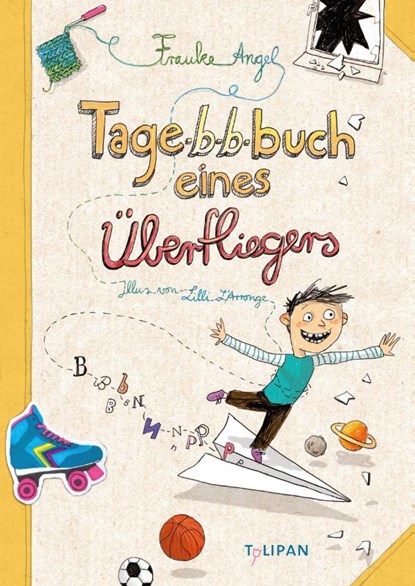 Tagebuch eines Überfliegers, Frauke Angel - Gebonden - 9783864295775