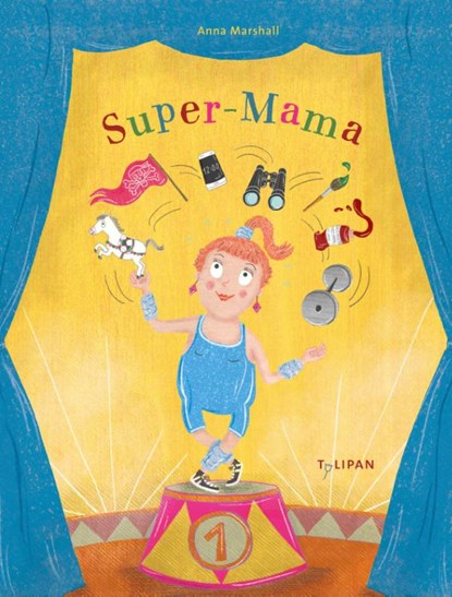 Super-Mama, Anna Marshall - Gebonden - 9783864295935