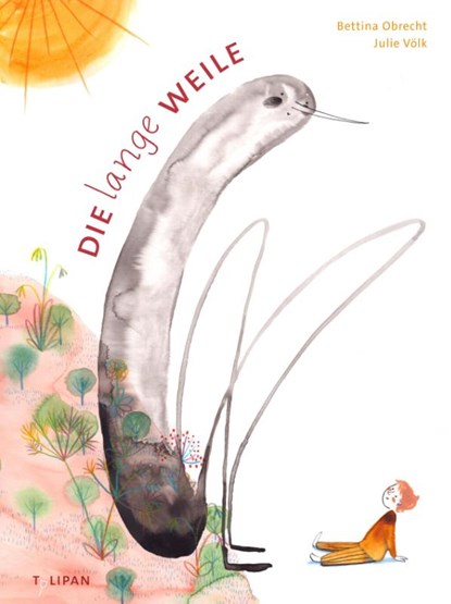 Die lange Weile, Bettina Obrecht - Gebonden - 9783864296154