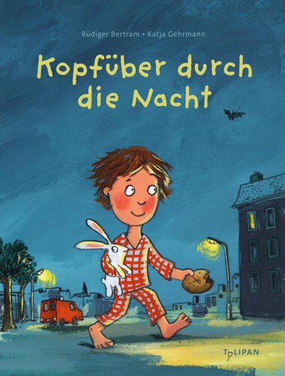 Kopfüber durch die Nacht, Rüdiger Bertram - Gebonden - 9783864296369