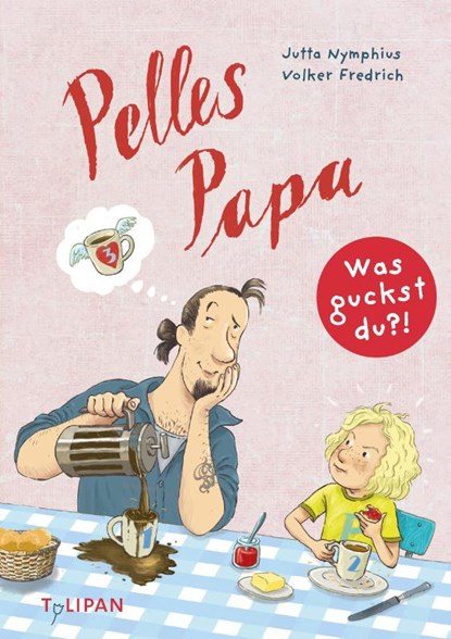 Pelles Papa, Jutta Nymphius - Gebonden - 9783864296710
