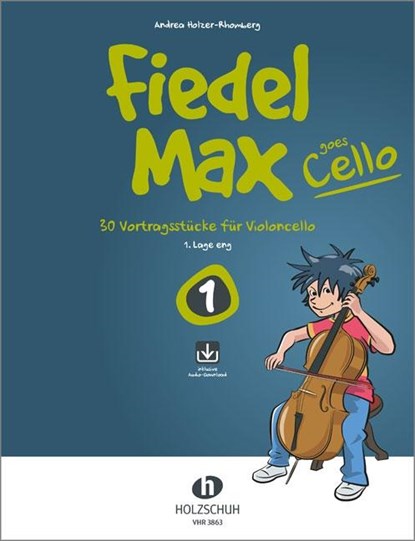 Fiedel-Max goes Cello 1 (mit Online-Code), Andrea Holzer-Rhomberg - Gebonden - 9783864340642