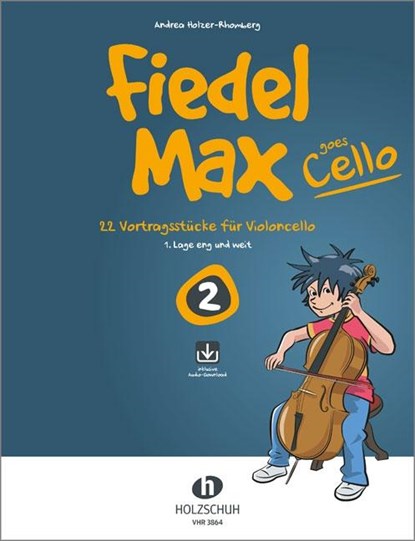 Fiedel-Max goes Cello 2 (inkl. Downloadcode), Andrea Holzer-Rhomberg - Gebonden - 9783864340659