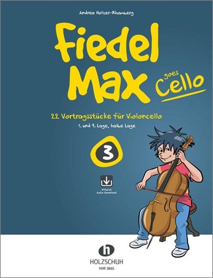 Fiedel-Max goes Cello 3, Andrea Holzer-Rhomberg - Gebonden - 9783864340666