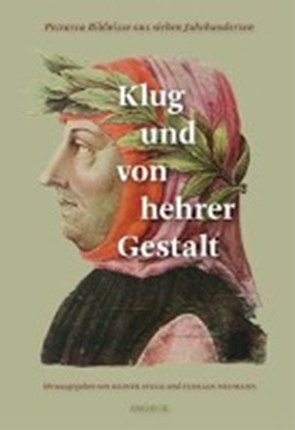 Klug und von hehrer Gestalt, SPECK,  Reiner ; Neumann, Florian - Gebonden - 9783864422102
