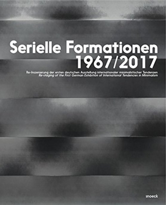Serielle Formationen 1967/2017