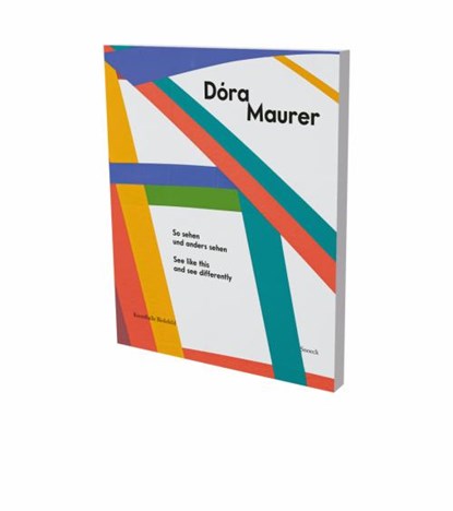 Dora Maurer: See like this and see differently, Henrike Mund - Paperback - 9783864423932