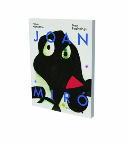 Joan Miro New Beginnings, Teresa Montaner ; Joan Miro ; Patricia Juncosa Vechhierini - Paperback - 9783864424076
