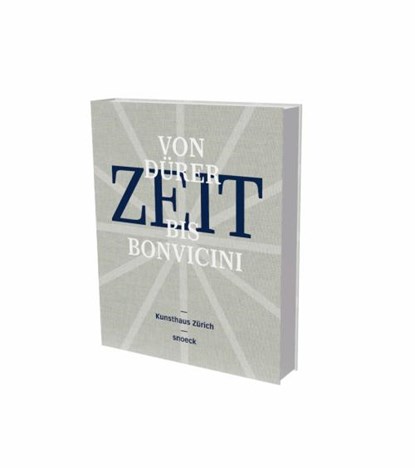 Zeit (Time) - From Durer to Bonvicini, Catherine Hug ; Helga Nowotny ; Monica Bello ; Rudiger Safranski - Gebonden - 9783864424236