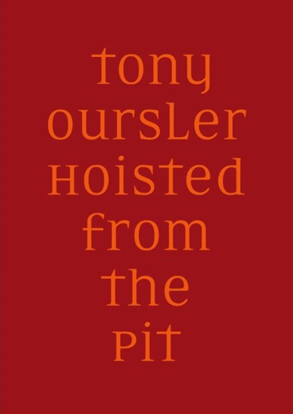 Tony Oursler: Hoisted from the Pit, Lynn Kost ; Pascal Rousseau - Gebonden - 9783864424632