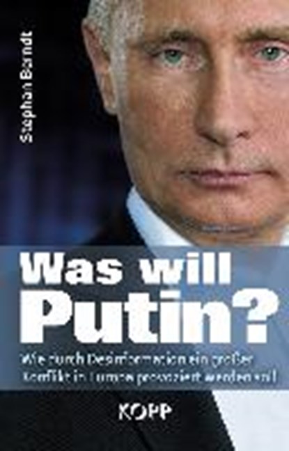 Was will Putin?, BERNDT,  Stephan - Gebonden - 9783864452574