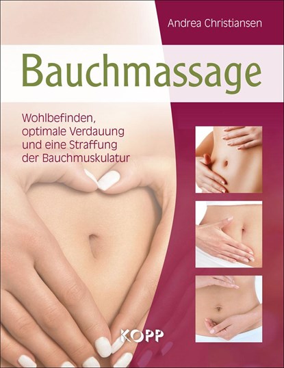 Bauchmassage, Andrea Christiansen - Gebonden - 9783864453656