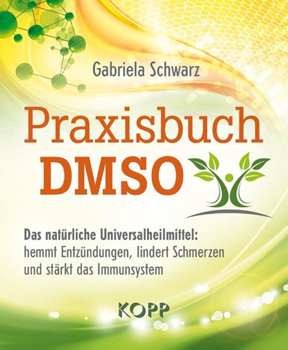Praxisbuch DMSO, Gabriela Schwarz - Paperback - 9783864456541