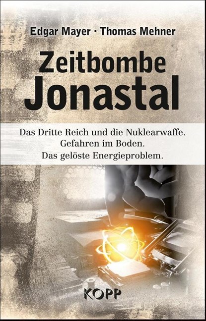 Zeitbombe Jonastal, Edgar Mayer ; Thomas Mehner - Gebonden - 9783864456787