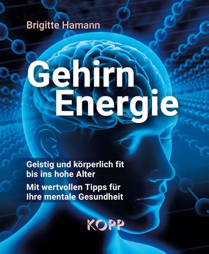 Gehirnenergie, Brigitte Hamann - Paperback - 9783864459573