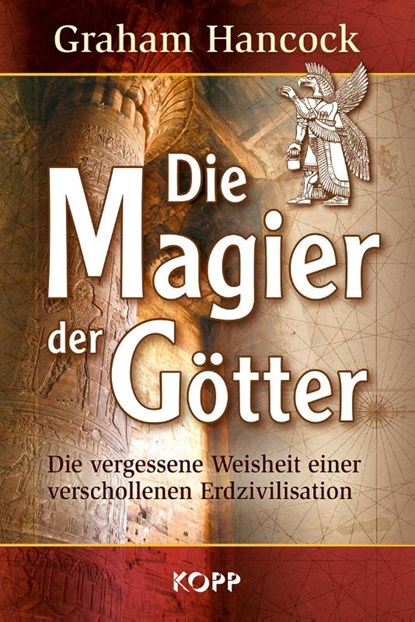 Die Magier der Götter, Graham Hancock - Gebonden - 9783864459931