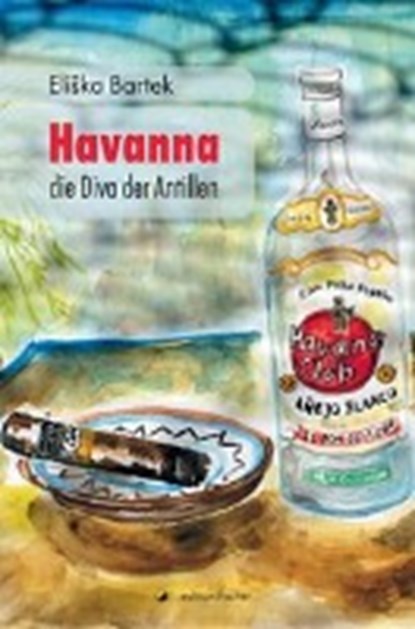 Bartek, E: Havanna, die Diva der Antillen, BARTEK,  Eliska - Paperback - 9783864550713