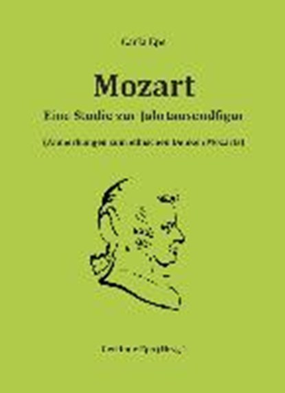 Eps, C: Mozart - Eine Studie zur Jahrtausendfigur, EPS,  Carla - Paperback - 9783864604966