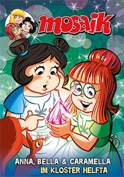 MOSAIK Anna, Bella & Caramella - Im Kloster Helfta, MOSAIK Team - Paperback - 9783864621741