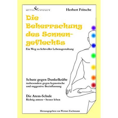 Die Beherrschung des Sonnengeflechts, Herbert Fritsche - Paperback - 9783864682254