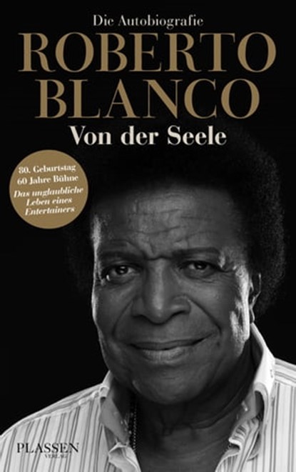Roberto Blanco: Von der Seele, Roberto Blanco - Ebook - 9783864705410