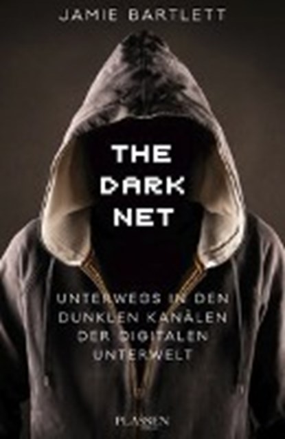 The Dark Net, BARTLETT,  Jamie - Paperback - 9783864705953