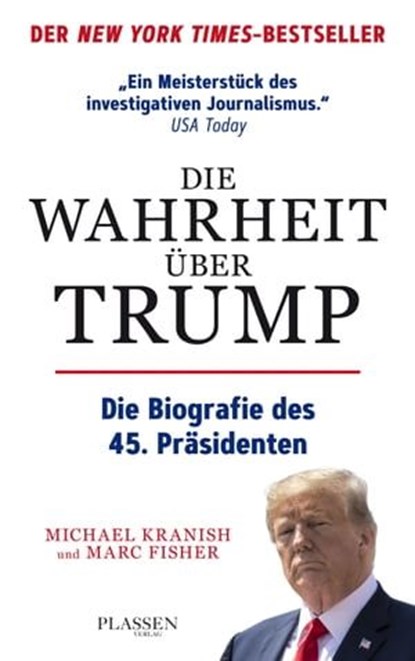 Die Wahrheit über Trump, Michael Kranish ; Marc Fisher - Ebook - 9783864706172