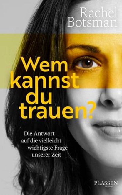 Wem kannst du trauen?, Rachel Botsman - Ebook - 9783864706721