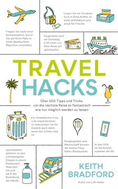 Travel Hacks, Keith Bradford - Ebook - 9783864707193