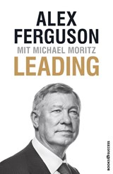 Leading - Alex Ferguson ; Michael Moritz - 9783864707216