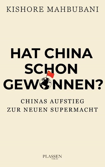 Hat China schon gewonnen?, Kishore Mahbubani - Paperback - 9783864707735