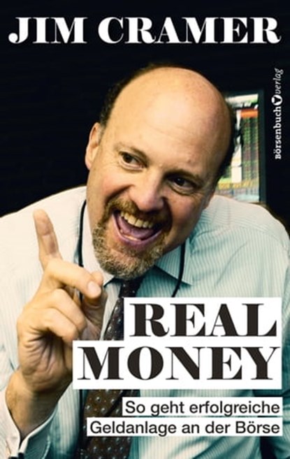 Real Money, James J Cramer - Ebook - 9783864708558