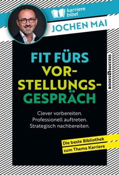 Fit fürs Vorstellungsgespräch, Jochen Mai - Ebook - 9783864708671