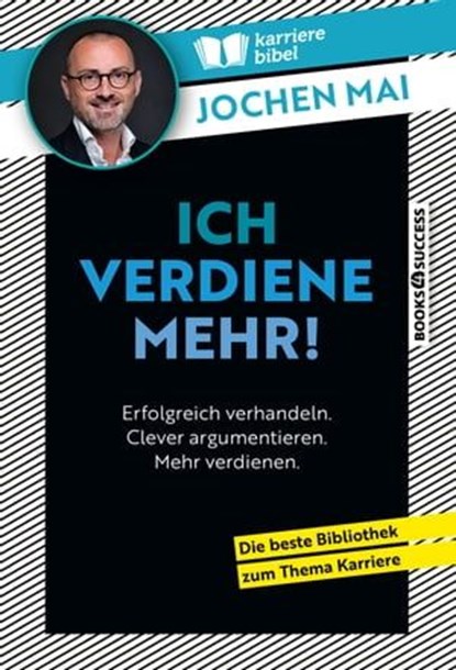 Ich verdiene mehr!, Jochen Mai - Ebook - 9783864708718