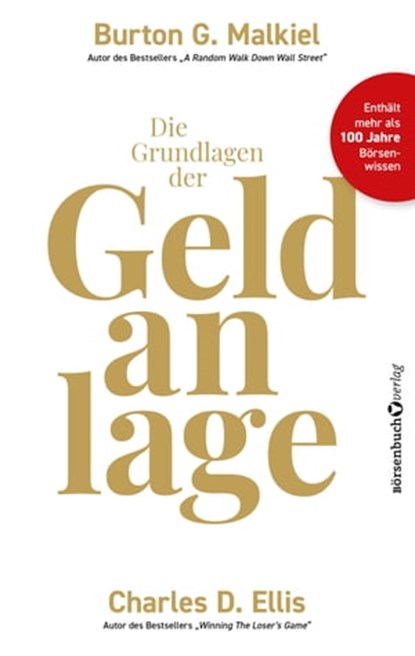 Die Grundlagen der Geldanlage, Burton G. Malkiel ; Charles D. Ellis - Ebook - 9783864708947