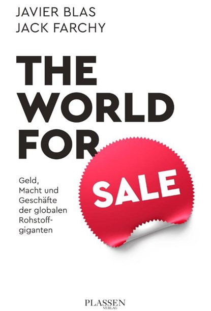 The World for Sale, Jack Farchy ; Javier Blas - Gebonden - 9783864709135